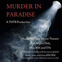 Murder Mystery Dinner Theater May 16